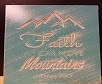 Faith Can Move Mountains